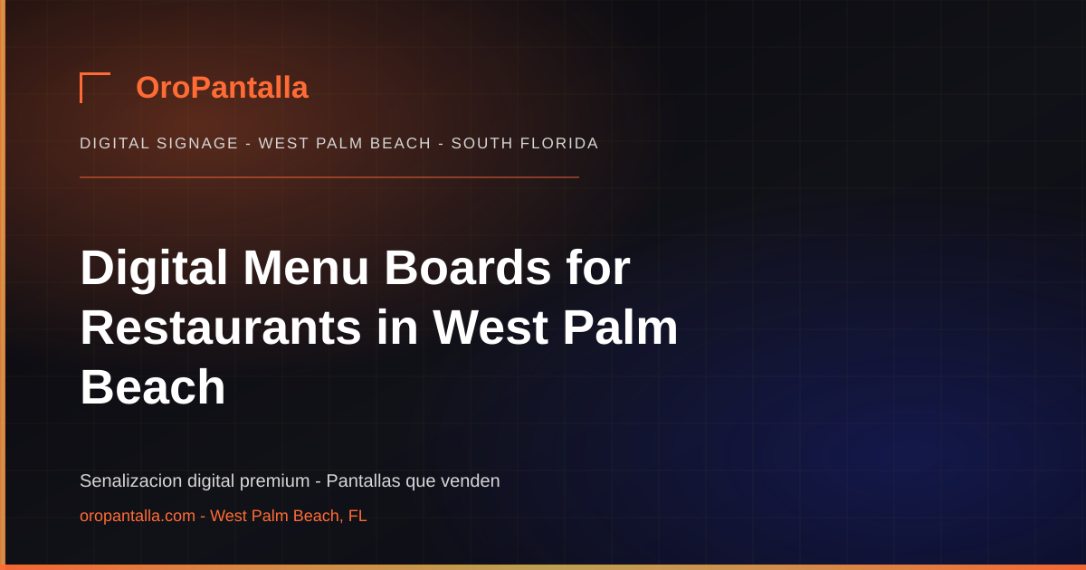 Digital Menu Boards for Restaurants in West Palm Beach