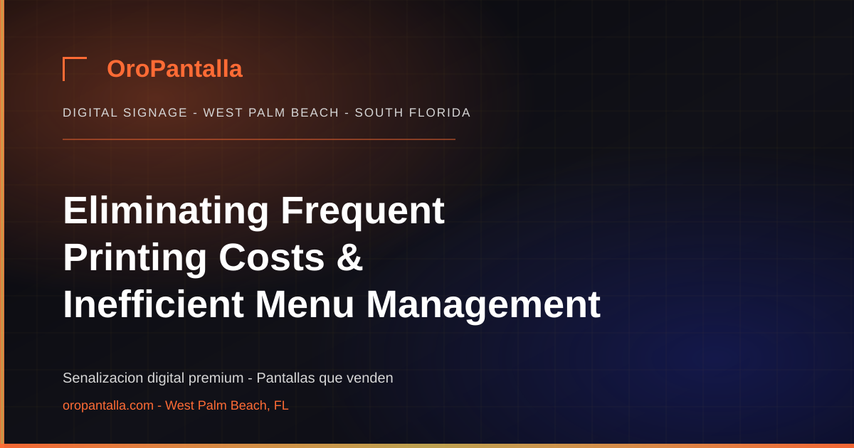 Eliminating Frequent Printing Costs & Inefficient Menu Management